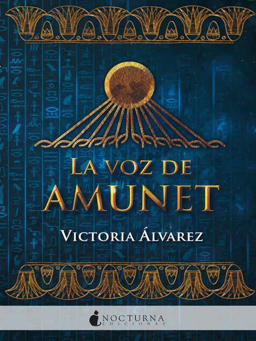 Title details for La voz de Amunet by Victoria Álvarez - Wait list